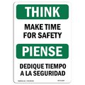 Signmission OSHA THINK Sign, Make Time For Safety Bilingual, 7in X 5in Decal, 5" W, 7" L, Landscape OS-TS-D-57-L-11847